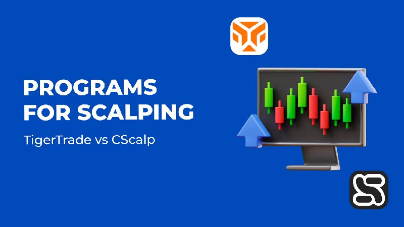 Programs for scalping: Tiger.Trade vs CScalp on Apple (macOS)