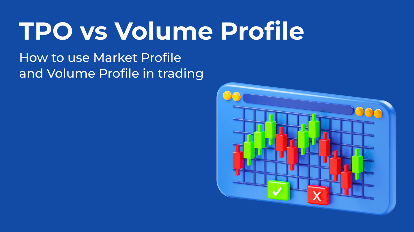 Market Profile, TPO vs Volume Profile