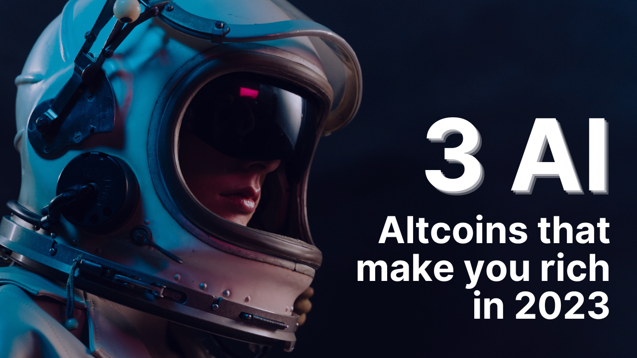 Top 3 AI altcoins (crypto) that make you rich in 2023
