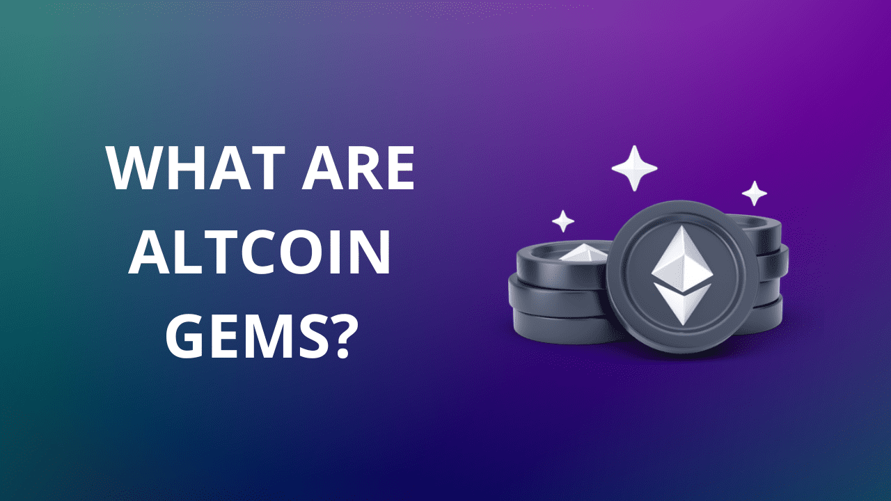 What are Altcoin Gems?