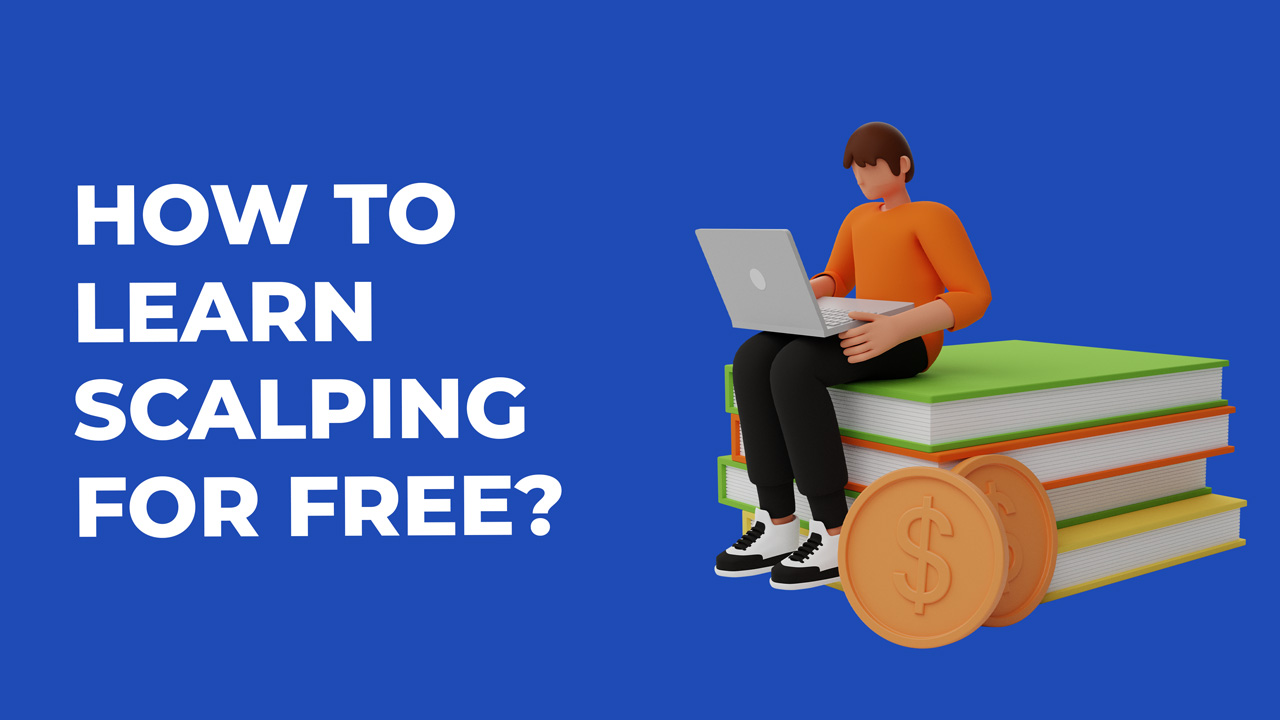 How to learn scalping for free?