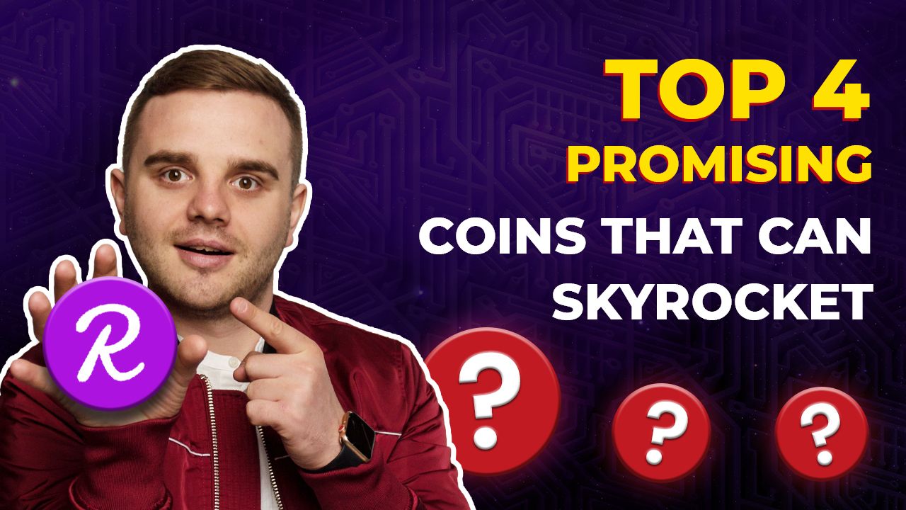 TOP 4 PROMISING COINS THAT CAN SKYROCKET