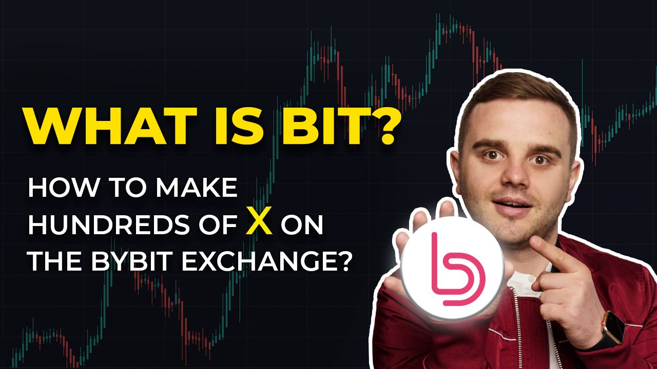 WHAT IS BIT? HOW TO MAKE HUNDREDS OF X ON THE BYBIT EXCHANGE?